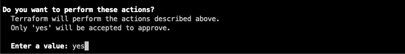 terraform apply prompt asking to perform the actions, with yes typed as the value